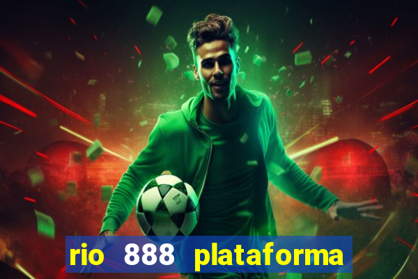 rio 888 plataforma de jogos